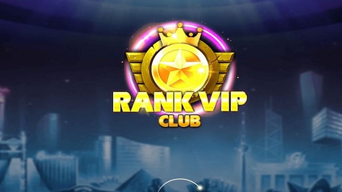 Rankvip club – Huyền thoại của làng game đổi thưởng